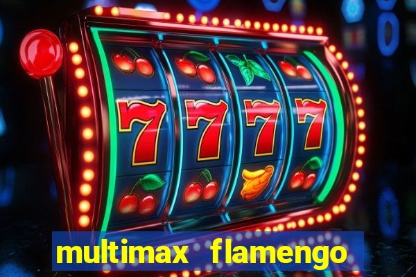 multimax flamengo ao vivo